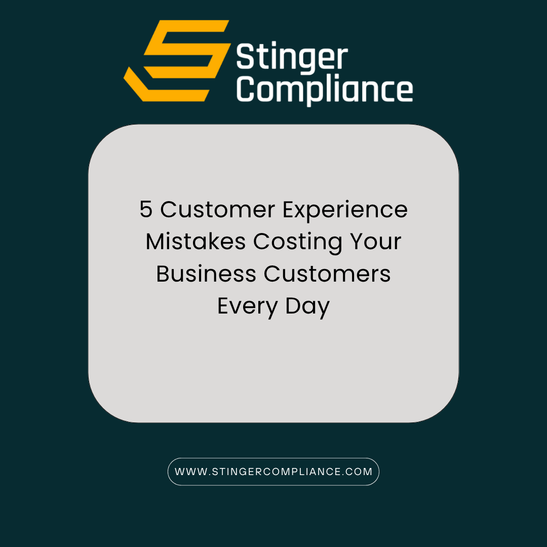 5 Customer Experience Mistakes Costing Your Business Customers Every Day