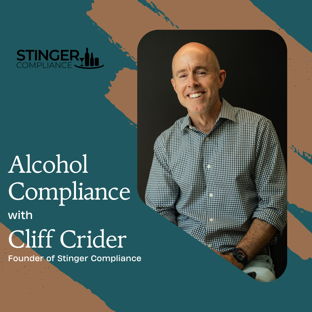 5 Alcohol Compliance Tips with Stinger Compliance Founder